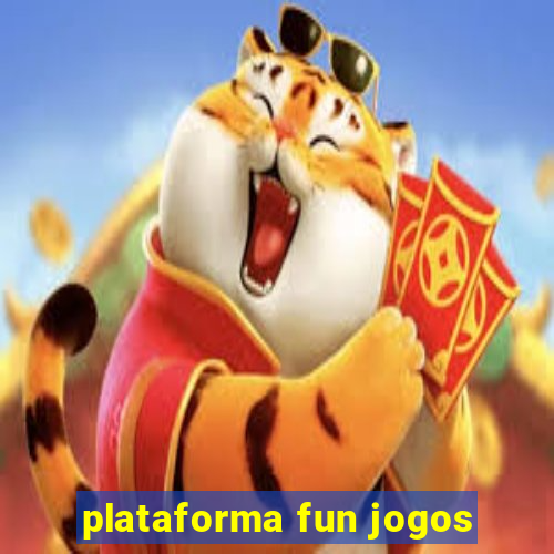 plataforma fun jogos